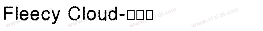 Fleecy Cloud字体转换